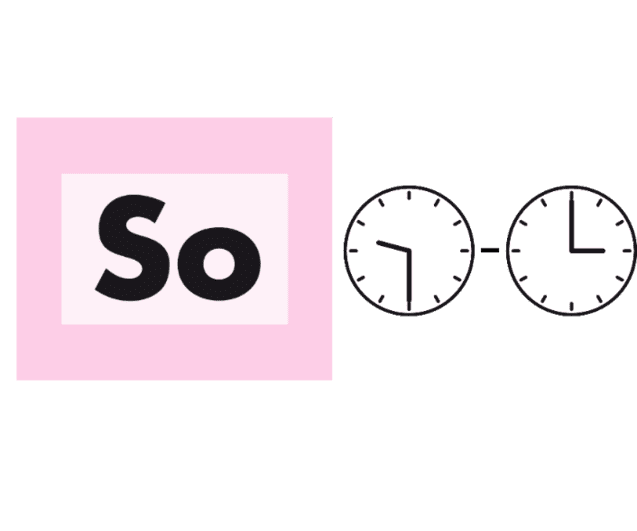 Grafik mit dem Wort "So" auf rosa Hintergrund und zwei Uhren, die unterschiedliche Uhrzeiten anzeigen.