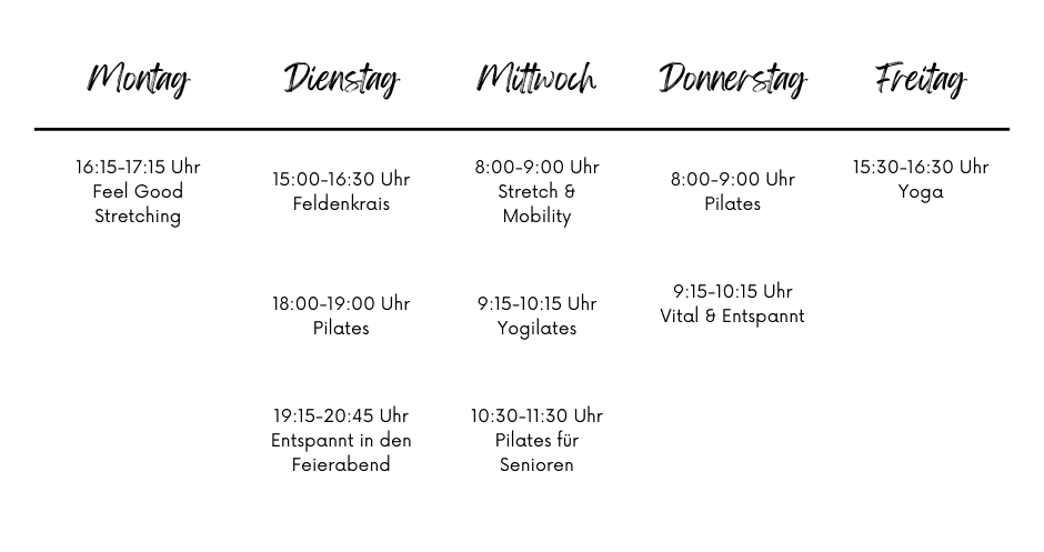 Stundenplan für Fitnesskurse von Montag bis Freitag mit Zeiten und Kursen wie Pilates und Yoga.