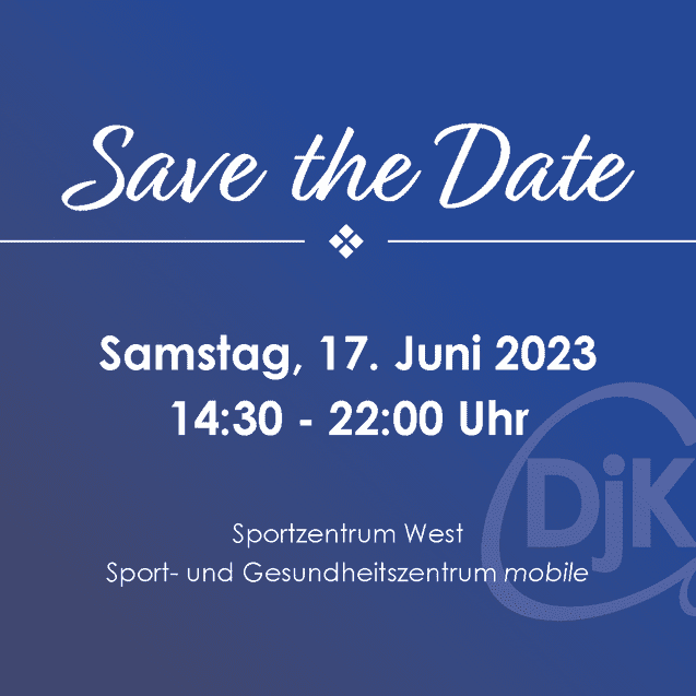 Hintergrundgrafik mit der Aufschrift „Save the Date“ und Veranstaltungshinweisen für den 17. Juni 2023 im Sportzentrum West.